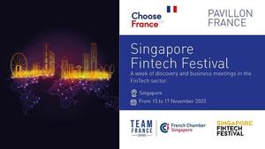 Participez au Pavillon France du Singapore Fintech Festival 2023