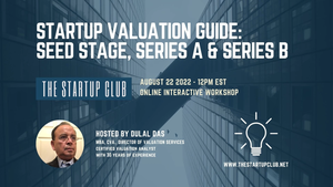 Startup Valuation Guide: Seed Stage, Series A & Series B